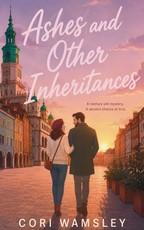 Ashes and Other Inheritances