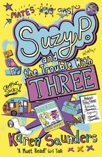 Saunders, K: Suzy P, The Trouble With Three