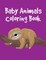 Baby Animals Coloring Book