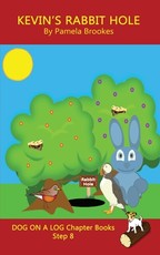 Kevin's Rabbit Hole Chapter Book