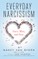 Everyday Narcissism