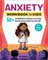 Anxiety Workbook for Kids