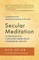 Secular Meditation