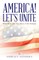 America! Let's Unite