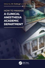 How to Manage a Clinical Anesthesia Academic Department