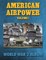 American Airpower Volume 1: World War 2 Album
