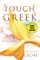 A Touch of Greek (Out of Olympus #1)