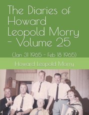 The Diaries of Howard Leopold Morry - Volume 25