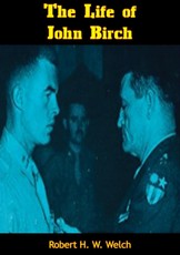 Life of John Birch