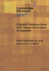 Clausal Constructions and Clause Formation in Swedish