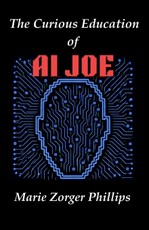 The Curious Education of AI Joe