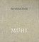 Bernhard Fuchs. MÜHL Engl. Ausgabe