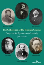 The Coherence of the Russian Classics; Essays on the Dynamics of Creativity
