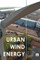 Urban Wind Energy