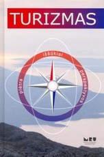 Turizmas: plėtra, iššūkiai, perspektyvos