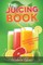 The Juicing Book