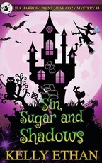 Sin, Sugar and Shadows