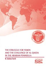 The Struggle for Yemen and the Challenge of Al-Qaeda in the Arabian Peninsula