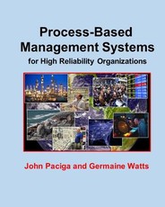 Process-Based Management Systems for High Reliability Organizations