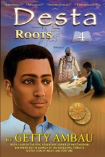 Desta 4: Roots