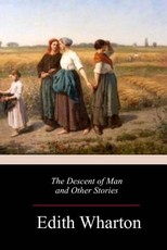 The Descent of Man and Other Stories