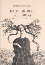 Kaip sukurti ekslibrisą. Grafikos technikos