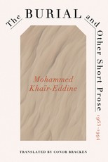 The Burial and Other Short Prose, 1963-1994