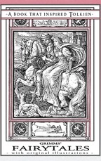 Grimms' Fairytales - A Book That Inspired Tolkien