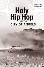 Holy Hip Hop in the City of Angels