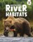 Drifting Along River Habitats