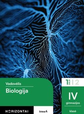 Biologija. Vadovėlis IV gimnazijos klasei, 1 dalis, serija Horizontai