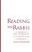 Reading the Rabbis
