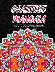 GRATIUDE MANDALA Adult Coloring Books
