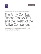 The Army Combat Fitness Test (Acft) and the Health of the Active Component