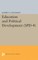 Education and Political Development. (Spd-4), Volume 4