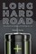 Long Hard Road