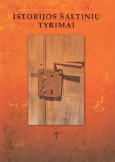 Istorijos šaltinių tyrimai T. 7