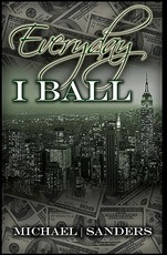 Everyday I Ball