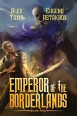 Emperor of the Borderlands (Book 2)