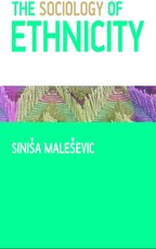 The Sociology of Ethnicity