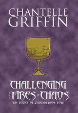 Challenging the Fires of Chaos