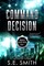 Command Decision: Project Gliese 581g Book 1