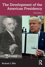 The Development of the American Presidency
