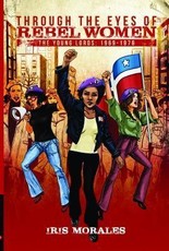 Through the Eyes of Rebel Women