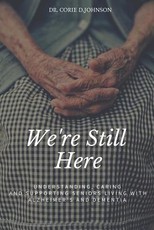 We're Still Here