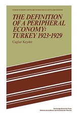 The Definition of a Peripheral Economy: Turkey 1923-1929