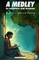A Medley of Memories and Musings