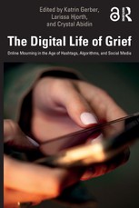 The Digital Life of Grief