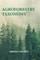 Agroforestry Taxonomy