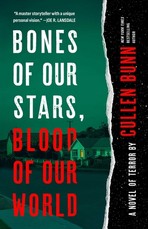 Bones of Our Stars, Blood of Our World